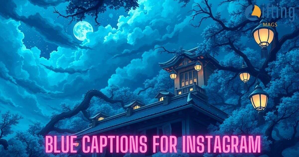 Blue Captions for Instagram
