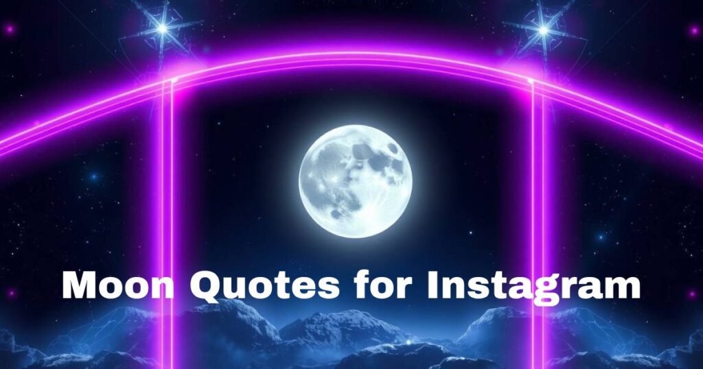 Moon Quotes for Instagram