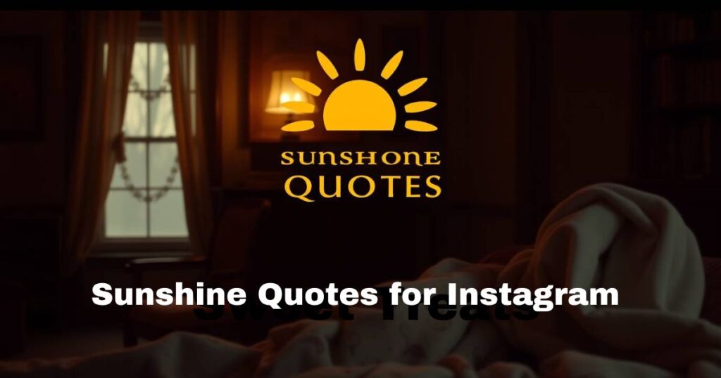 Sunshine Quotes for Instagram