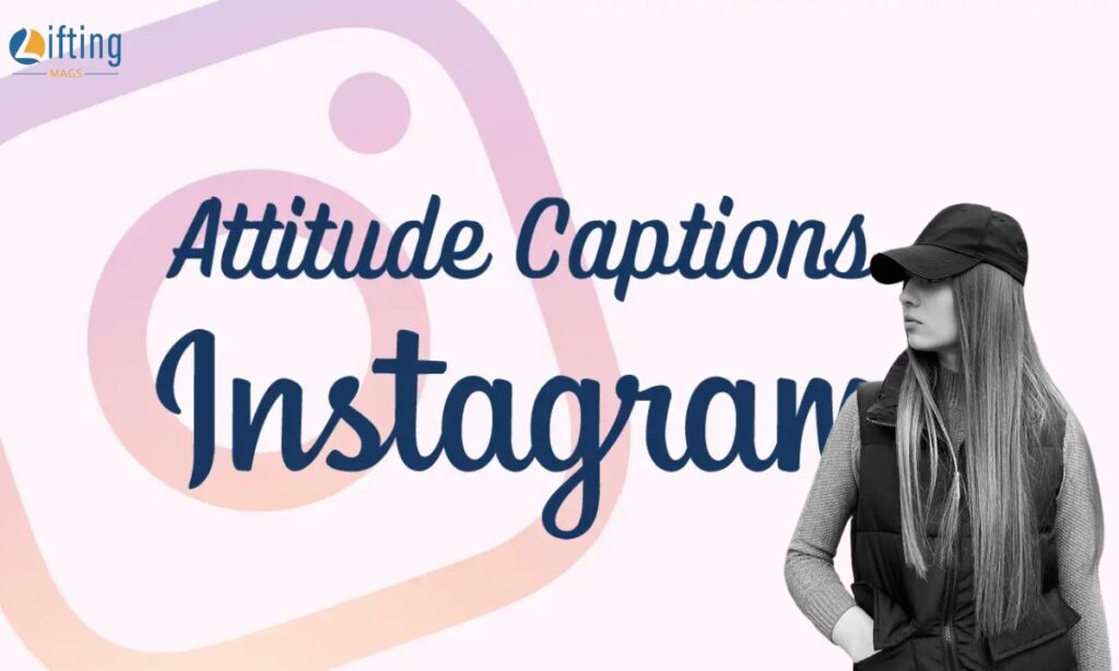 Attitude Instagram Captions