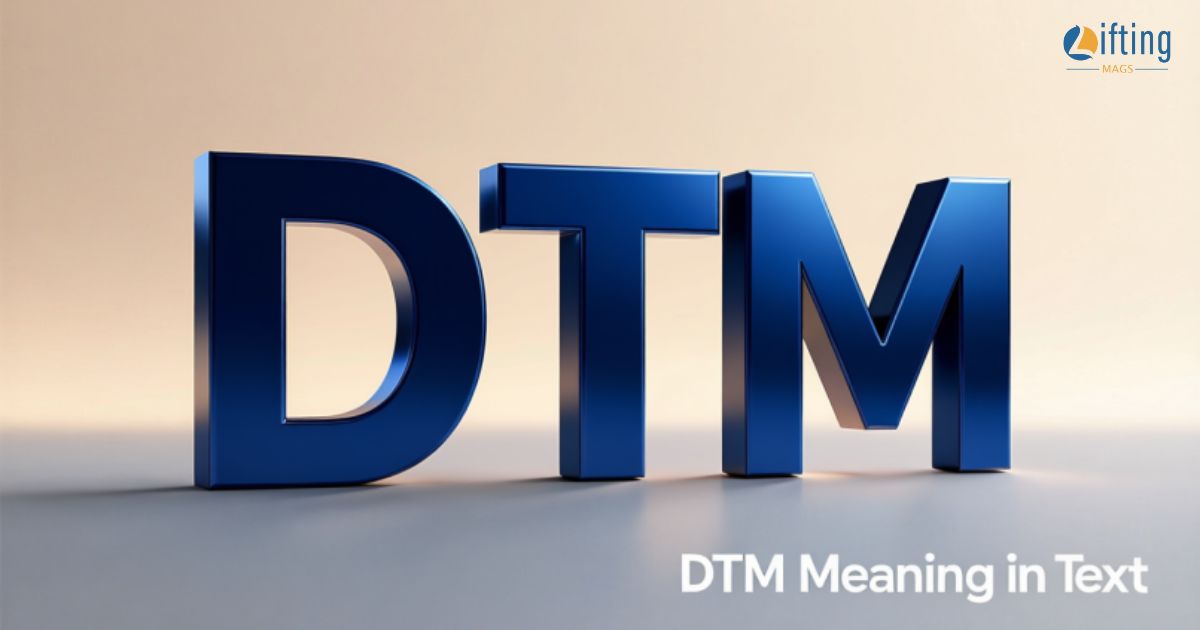 DTM Meaning in Text