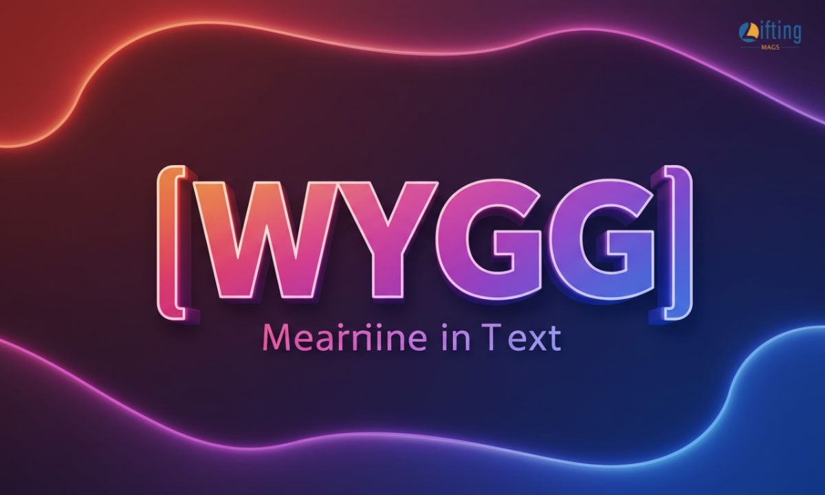 WYGG Mean in Texting